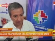 Cajamarca: evalúan reapertura del aeropuerto de Jaén