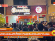 Trujillo: acribillan a dueño de pollería en La Esperanza