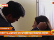 Cajamarca: advierten aumento de enfermedades oncológicas
