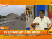 Alto Trujillo Abandonado: 0% Inversión en 2023 Destapa Crisis