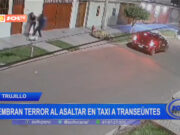 Siembran terror en vecinos de la urbanización Trupal, al asaltar en taxi a transeúntes