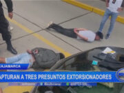 Cajamarca: capturan a tres presuntos extorsionadores