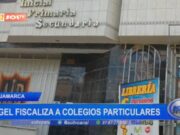 UGEL fiscaliza a colegios particulares de Cajamarca