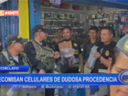 Chiclayo: decomisan celulares de dusosa procedencia