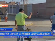 Chiclayo: promueven limpieza de parques con voluntariado
