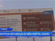 Tumbes: identifican deficiencias en obra del Hospital Sagaro