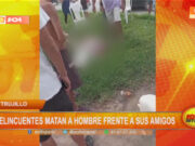Trujillo: delincuentes matan a hombre frente a sus amigos