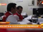 Tumbes: Diresa donó 286 mil soles en insumos de forma irregular