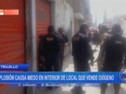 Trujillo: explosión causa miedo en interior de local que vende oxígeno