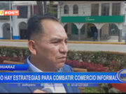Huaraz: no hay estrategias para combatir el comercio informal