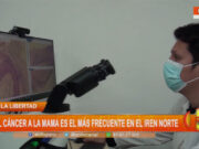 La Libertad: el cáncer de mama es el más frecuente en el IREN Norte