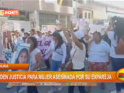 Piura: piden justicia para mujer asesinada por su expareja