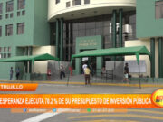 Trujillo: La Esperanza ejecuta 70.2 % de su presupuesto de inversión pública