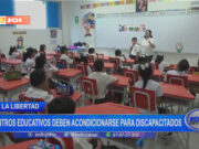 La Libertad: centros educativos deben acondicionarse para discapacitados