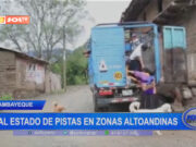 Lambayeque: mal estado de pistas en zonas altoandinas