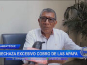 Lambayeque: rechaza excesivo cobro de las APAFA