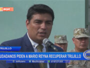 Ciudadanos piden a Mario Reyna recuperar Trujillo