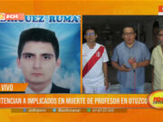 Hoy leen sentencia a implicados en muerte de profesor en Otuzco
