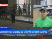 Trujillo: sicarios intentan acabar a balazos con dueño de barbería