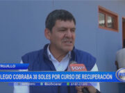 La Esperanza: colegio cobraba 30 soles por cada curso de recuperación
