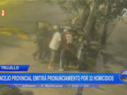 Trujillo: concejo provincial emitirá pronunciamiento por 32 homicidios