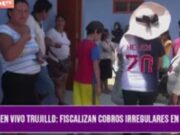 Trujillo: fiscalizan cobros irregulares en colegio de La Esperanza