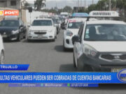 Trujillo: multas vehiculares pueden ser cobradas de cuentas bancarias