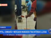 Tumbes: hospital, comisaría y mercados inundados tras intensas lluvias