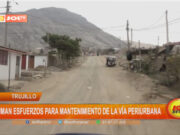 Trujillo: suman esfuerzos para mantenimiento de la vía periurbana