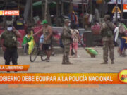 La Libertad: gobierno debe equipar a la Policía Nacional