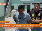 Chiclayo: cae banda delincuencial «Los Injertos del Norte»