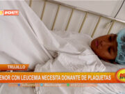 Trujillo: menor con leucemia necesita donante de plaquetas