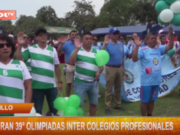 Inaguran 39ª olimpiadas inter colegios profesionales
