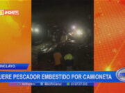 Chiclayo: muere pescador embestido por camioneta