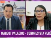 Margot Palacios, congresista de Perú Libre: “Vladimir Cerrón no se entrega porque no hay garantías”