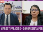 Margot Palacios, congresista de Perú Libre: “por caso Los Dinámicos del Centro, chantajearon a Vladimir Cerrón a cambio de ministros”
