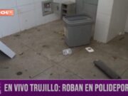 Trujillo: roban polideportivo en Huanchaco