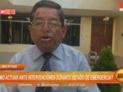 La Libertad: ¿Cómo actuar ante intervenciones durante estado de emergencia?