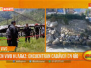 Huaraz: encuentran cadáver de joven de 20 años en río Quillcay
