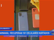 Carnaval de Cajamarca: recuperan 191 celulares hurtados