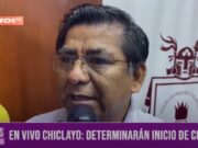 Chiclayo: determinarán inicio de clases 2024