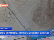 Chiclayo: comerciantes piden reparar aleros en mercado Modelo