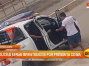Chiclayo: policías serán investigados por presunta coima