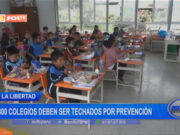 La Libertad: 300 colegios deben ser techados por prevención