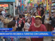 Cajamarca: comerciantes reciben a turistas con carnaval