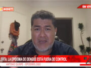 Epidemiólogo Antonio Quispe: “El Perú en una grave crisis sanitaria por dengue”