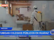 Áncash: fumigan colegios públicos en Huaraz