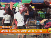 Trujillo: informalidad invade cada vez más la avenida Vallejo