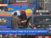Trujillo: 85 intervenidos durante primer día de estado de emergencia