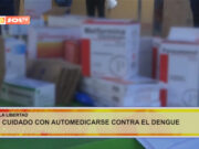 La libertad: cuidado con automedicarse contra el dengue